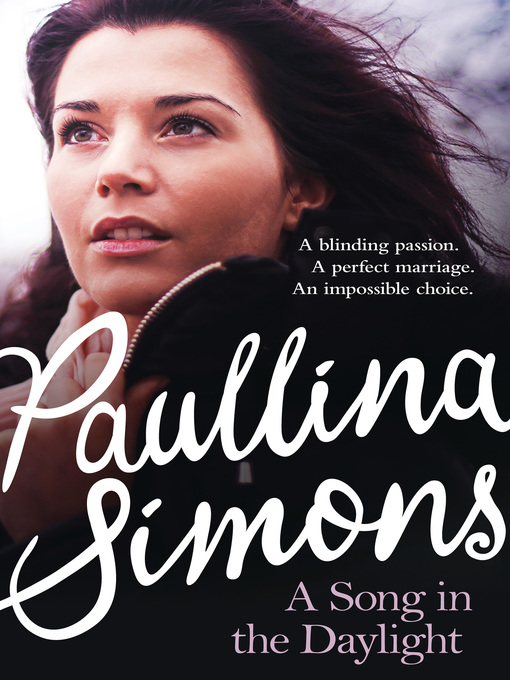 Title details for A Song in the Daylight by Paullina Simons - Available